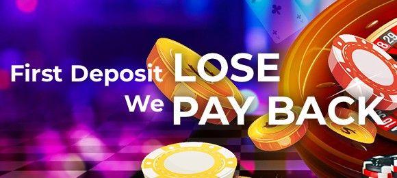 First Deposit Lose, We Pay Back