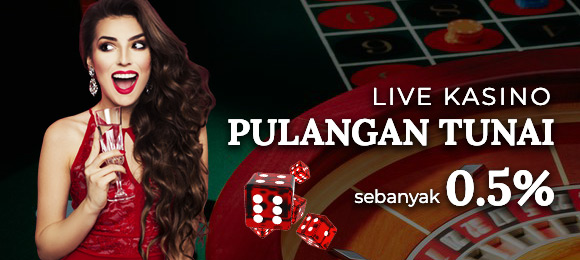 Live Kasino Pulangan Tunai 0.5%